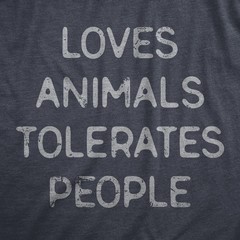 Mens Loves Animals Tolerates People T Shirt Funny Introverted Pet Lover Tee for