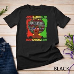 Juneteenth Is My Independence Day Black Women 4th Of July T-Shirt Unisex T-shirt
