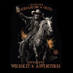 Whiskey Business To Hell With Streaming & Chill Black T-Shirt Horse Skull Cowboy