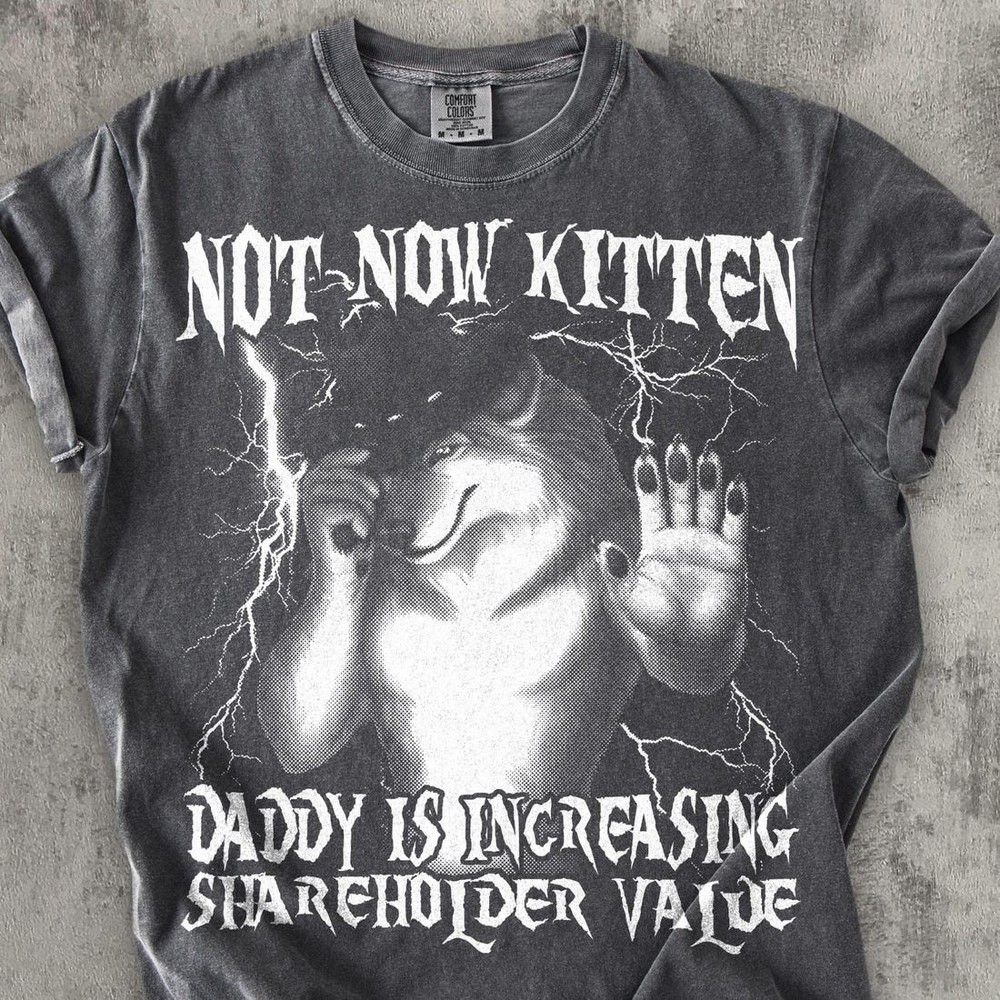 Not Now Kitten Daddy Increasing Shareholder Value Funny Werewolf Meme