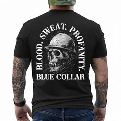 Blood Sweat Profanity Construction Worker Skull Blue Collar T-Shirt