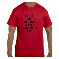Funny Tshirt I Like Big Books and I Cannot Lie Reading Short/Long Sleeve