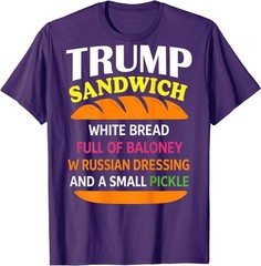 Trump Sandwich White Bread Funny (ON Back) T-Shirt