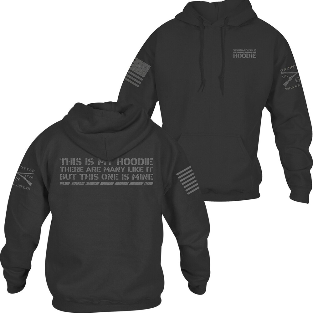 Grunt Style This Is My Hoodie Pullover Hoodie – Black