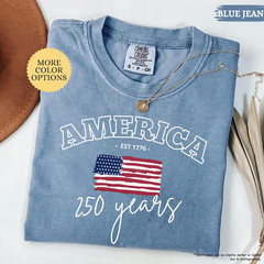 America 250 Years T-Shirt Comfort Colors American Flag Patriotic Gift Men Women