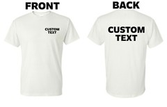Custom T-Shirt, Personalized, Add Your Own Text