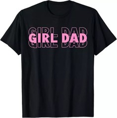 DAD Girl T SHIRT Tee or Long sleeve, hoodie or tank