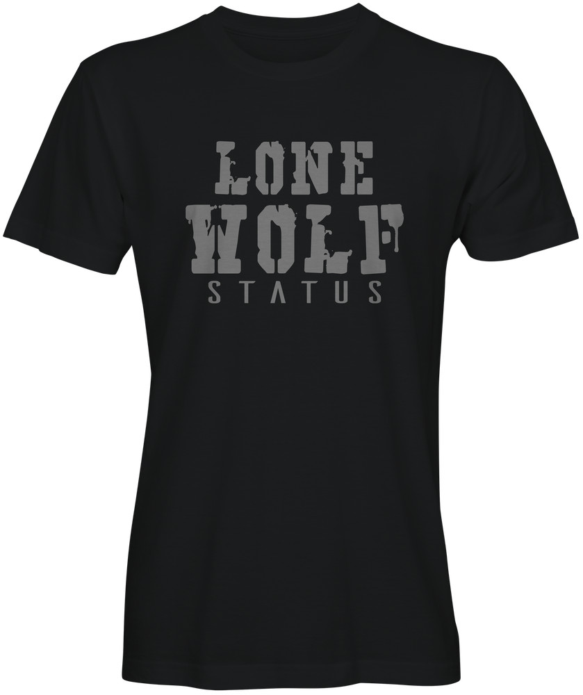 Lone Wolf Status Slogan Tee