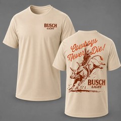 Cowboys Never Die Busch Light Front And Back Graphic Tee, Vintage Western Rodeo