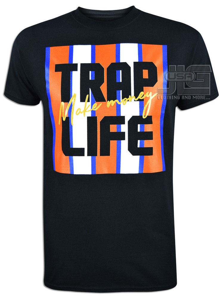 Trap Life make Money Graphic Screen Printed T-Shirt Hip Hop NEW 8042