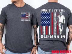 (2-SIDE) Retro Don’t Let The Old Man in Cowboy US Flag for Men Women T-Shirt