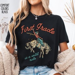 First Grade Teacher Shirt Western Cowgirl Back To School Teacher Gift Tee