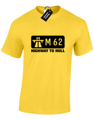M62 HIGHWAY TO HULL MENS T SHIRT FUNNY DESIGN JOKE NOVELTY GIFT PRESENT IDEA