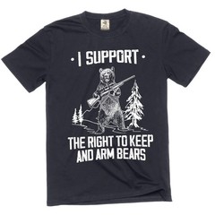 I support the right to keep and arm bears Funny Tee shirt second amendment Tee