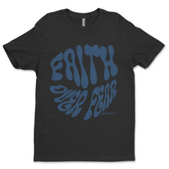 DTF Faith over fear/ Custom Unisex Soft Style T-Shirts, Next Level- Cotton