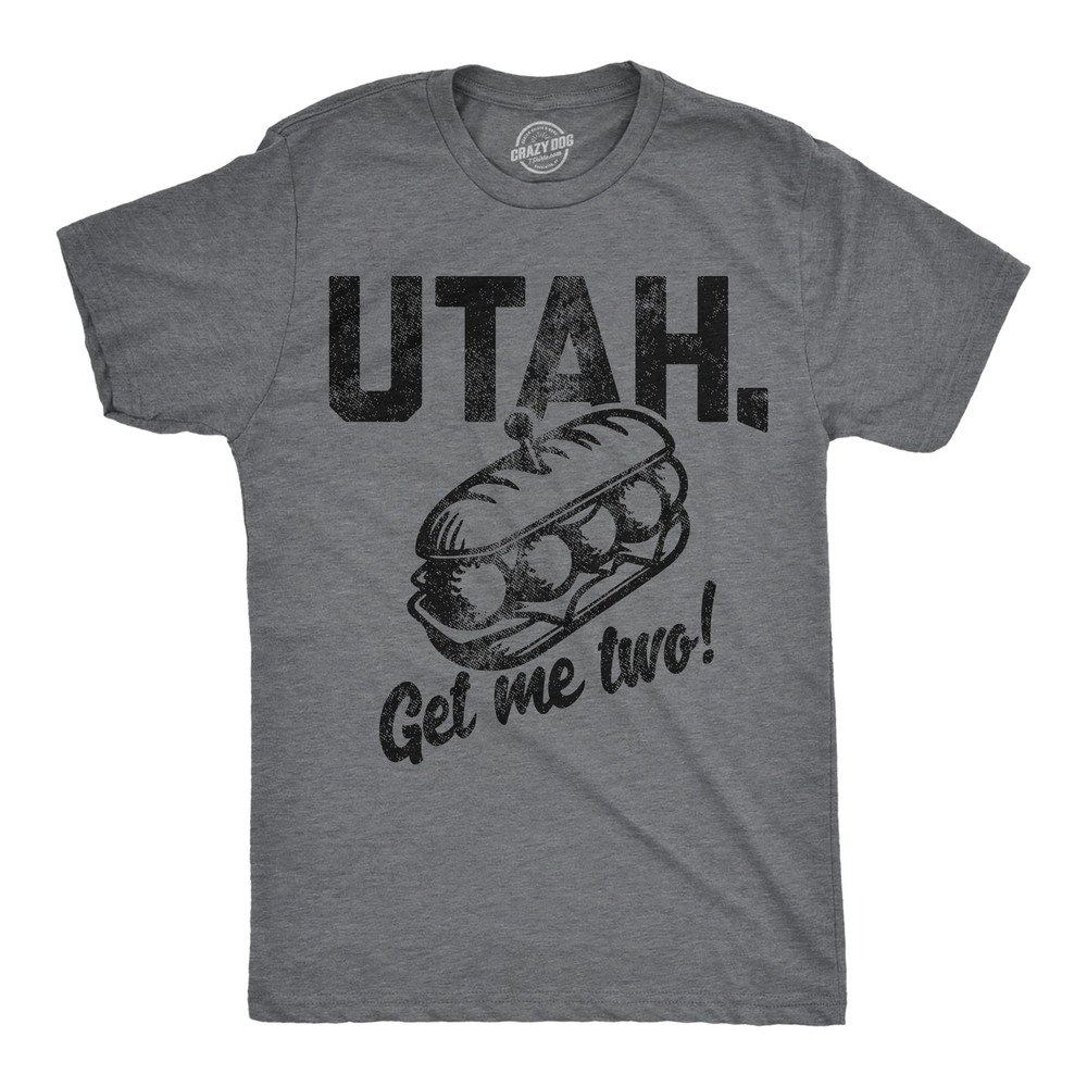 Mens Funny T Shirts Utah Get Me Two Sarcastic Sandwhich Graphic Novelty Tee For