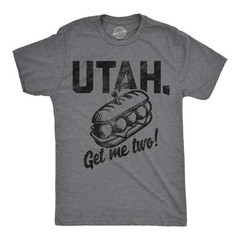 Mens Funny T Shirts Utah Get Me Two Sarcastic Sandwhich Graphic Novelty Tee For