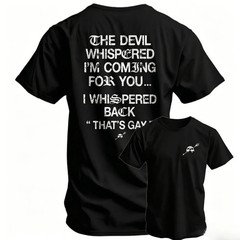 100% Cotto The Devil Whispered I’m Coming For You Men’s T-Shirt, Training Tee Fu