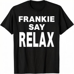 Frankie Say Relax T-Shirt-100% Cotton