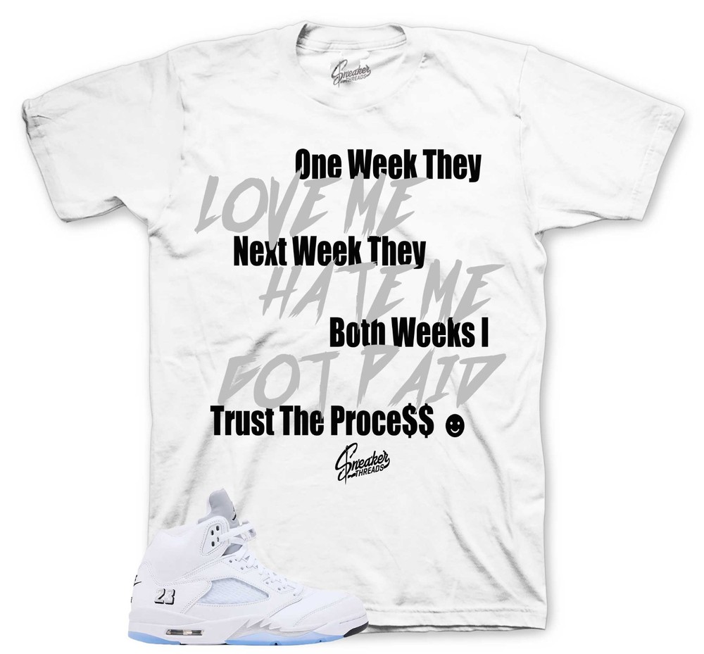 Shirts To Match Jordan 5 White Metallic OG AJ5 – Trust The Process Shirt