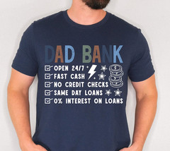 Funny Dad Bank Print Dad Joke Graphic Father’s Day Gift S-5XL