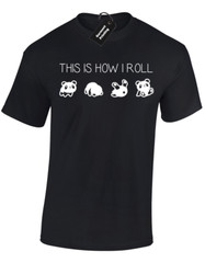 THIS IS HOW I PANDA ROLL MENS T SHIRT JOKE CUTE ANIMAL FASHION FUNNY NOVELTY TOP