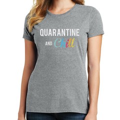 Quarantine and Chill T Shirt 02701