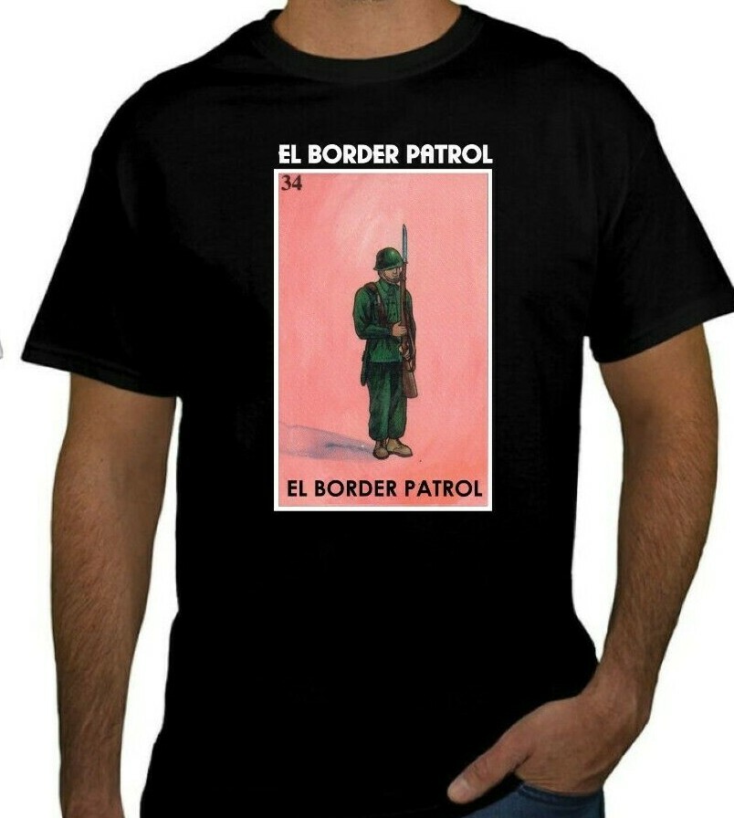 El Border Patrol T-Shirt Loteria Raglan Mexican Bingo Tee Hooded Gift for him