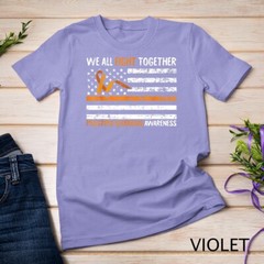 We All Fight Together Multiple Sclerosis Awareness MS Gifts Unisex T-shirt