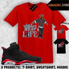 Tee Shirt Matching AJ 6 Infrared Salesman 2026 Match Sneaker Sneakerhead Tupac