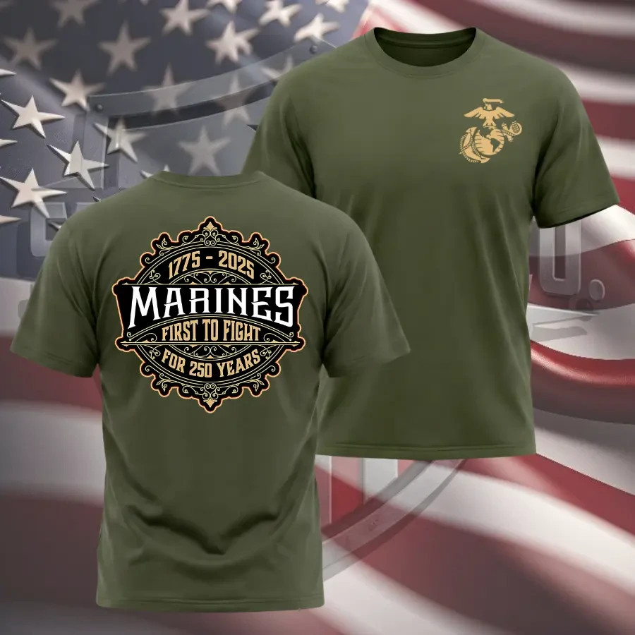 Marines 250th Anniversary 1775–2025 Graphic T-Shirt | First to Fight USMC