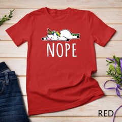 Nope Unicorn T-Shirt Nah Not Gonna Do It, Funny Lazy Gift Unisex T-shirt