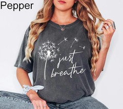 Just Breathe Meditation Comfort Tee Relaxing Yoga Zen