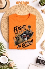 Funny Ostrich Penguin Kiwi T-shirt, Flight Was Never an Option Unisex T-Shirt