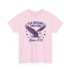 Tea Bagging England Since 1773 Patriotic Eagle 4Th Unisex T-Shirt