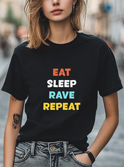 Eat Sleep Rave Repeat Graphic Unisex T-Shirt Women Men Fashion Casual T-shirt