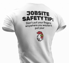 Don’t Put Your Finger Funny Jobsite Safety Humor T-Shirt Work Graphic Tee