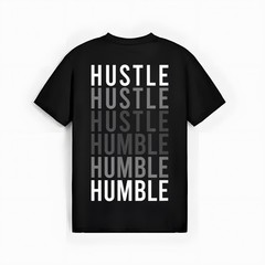 Funny Hustle to Humble transition. Motivational typography T-Shirt