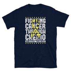 Fighting Cancer Through Chemo and Still This Sexy Short-Sleeve Unisex T-Shirt