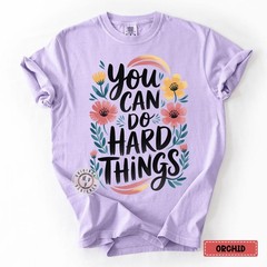 Comfort Colors You Can Do Hard Things Testing Day Teacher Shirt Teachers Test