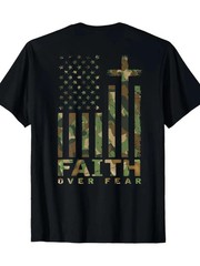 Patriotic Christian T-Shirt Military Camo American Flag Cross Faith Over Fear