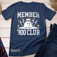 Member Of The 300 Club for a Bowler Bowling Unisex T-shirt