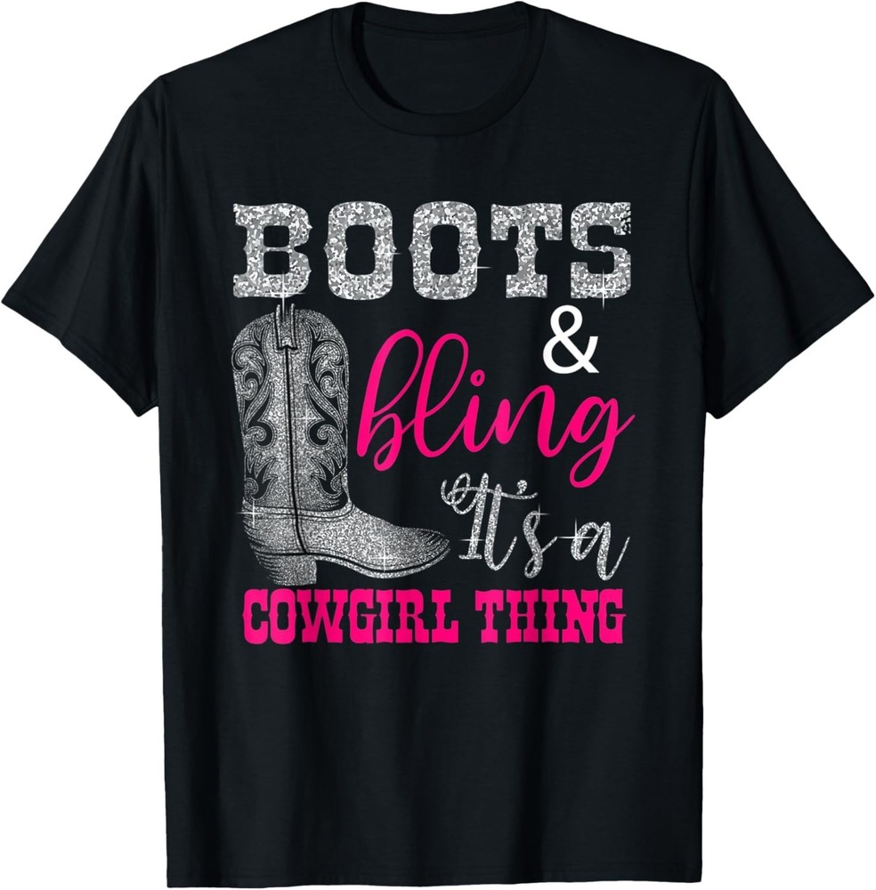 Funny Cowgirl Boots Bling Women Gift Cute Love Country Life T-Shirt