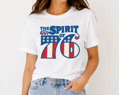 Spirit of 76 T-Shirt | Vintage American Flag Retro Patriotic Graphic Tee