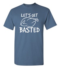 Let’s Get Roasted Sarcastic Humor Graphic Super Soft Ring Spun Funny T Shirt