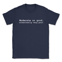 The Shipping Forecast T-Shirt Moderate Or Good, Occasionally Very Poor. Unisex