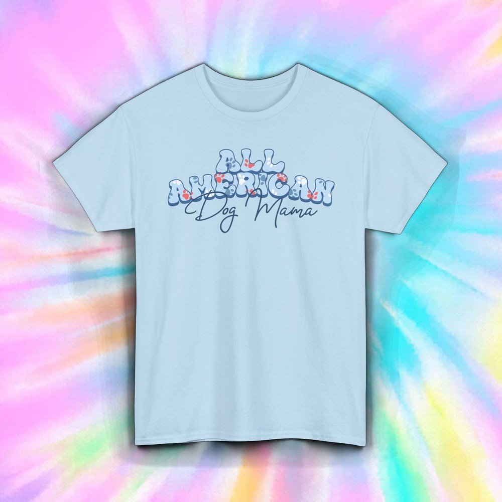 All American Dog Mama Shirt | Patriotic USA 4th Of July Dog Mom Gift Tee S-5XL