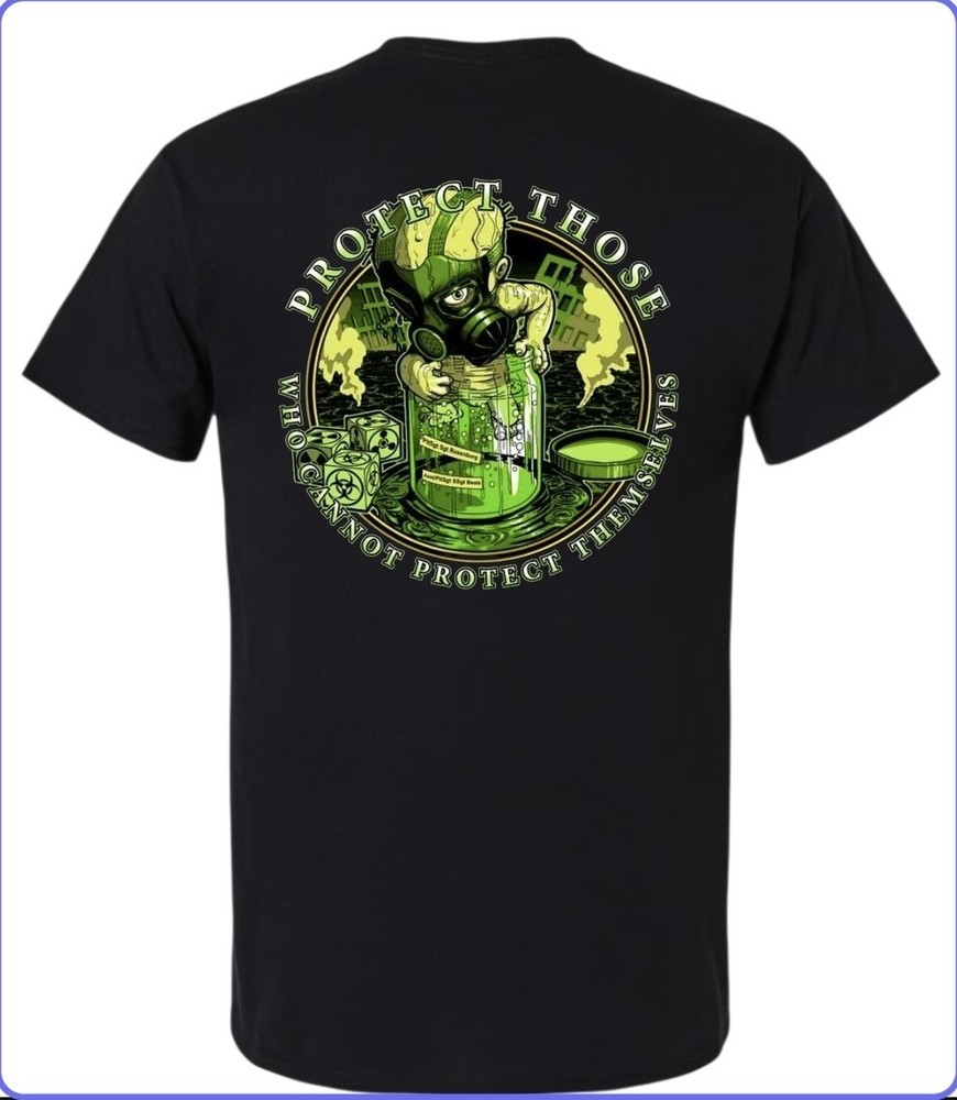 Protect Those Who Cannot Protect Themselves Men’s T-Shirt Small- 3X-Large Black