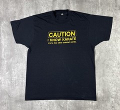 Vintage Caution I Know Karate T Shirt Funny Humor Quote size Large 80s 90s USA