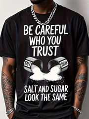 Mens Graphic T-Shirt Be Careful Who You Trust Black with White Lettering Sz 3XL